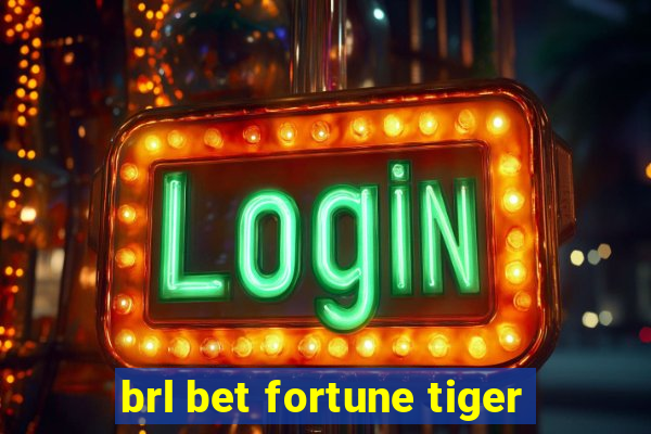 brl bet fortune tiger